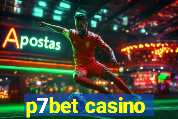 p7bet casino